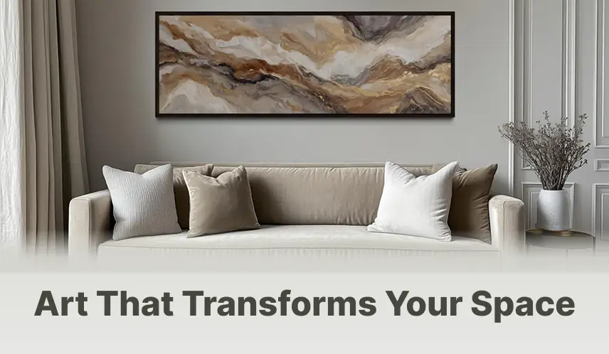 Art That Transforms Your Space